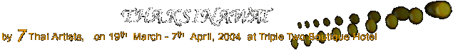 Exhibition : Thaksinawat by 7 Thai Artists