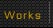 Works