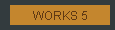 Works 5