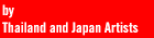 International  Print Exhibition, Japan  and  Thailand, Kyoto Hanga 2007 by Thailand and Japan Artists