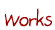 Works