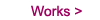 Works