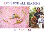 Exhibition : Love for all Seasons by Montri Samchimchom