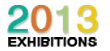 2013 Exhibitions
