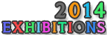 2014 Exhibitions