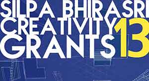 Silpa Bhirasri Creativity Grants Exhibition | นิทรรศการทุนสร้างสรรค์ศิลป์พีระศรีครั้งที่ 13
