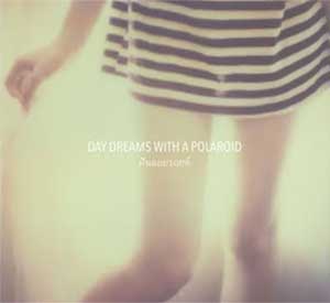 Day Dreams with a Poraroid by Ponlawit Petra and Bongkarn Semratt | ฝนลอยรอยด์ โดย พลวิทย์ เภตรา และ บงการ เสมรัตต์ 
