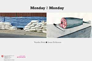 Monday 2 Monday by Varsha Nair and Lena Eriksson
