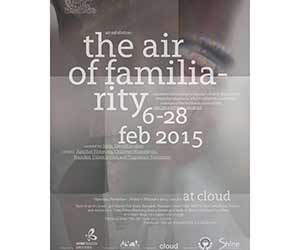 the air of familiarity by Apichat Yimyong, Chaiwat Wiansantia, Namfon Udomlertlak and Tippawan Narintorn