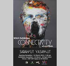 Connectivity by Sarawut Yasamut | สภาวะการเชื่อมด่อ โดย ศราวุธ ยาสมุทร