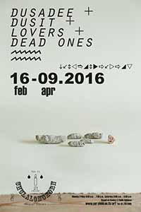 Dusadee + Dusit + Lovers + Dead Ones by Dusadee Huntrakul | ดุษฎี + ดุสิต + คนรัก + คนตาย โดย ดุษฎี ฮันตระกูล
