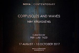 CORPUSCLES AND WAVES By Nim Kruasaeng | คอร์พัสเคิล และคลื่น โดย นิ่ม เครือแสง