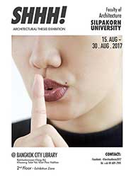 SHHH! Architectural Thesis Exhibition | นิทรรศการจัดแสดงวิทยานิพนธ์ SHHH!