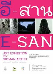 E-SAN By Sunanta Phasomwong, Piyamas Pinitkul and Jaruwan Muangkhoa | อี-สาน โดย สุนันทา ผาสมวงศ์, ปิยมาศ พินิจกุล และ จารุวรรณ เมืองขวา