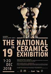 THE 19th NATIONAL CERAMICS EXHIBITION | นิทรรศการปั้นดินเผาแห่งชาติ ครั้งที่ 19