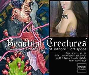 Beautiful Creatures By Jongjit Moolmat and Kanika Jansuwan จงจิตร์ มูลมาตย์ และ กรรณิการ์ จันทร์สุวรรณ