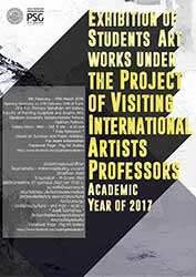 Exhibition of Students' Artworks under the Project of Visiting International Artists - Professors, Academic Year of 2017 |  นิทรรศการผลงานนักศึกษาโครงการศิลปิน - ศาสตราจารย์รับเชิญ นานาชาติ ปีการศึกษา 2560