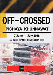 OFF-CROSSED By Pichaya Khunnawat พิชยะ คุณวัฒน์