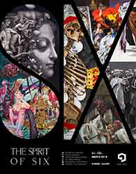 The spirit of six By Boonhlue Yangsauy, Tewaporn Maikongkaew, Kittisak Thapkoa, Pat Yingcharoen, Phadungsak Kheawpong and Nattiwut Choomanowat โดย บุญเหลือ ยางสวย, เทวพร ใหม่คงแก้ว, กิตติศักดิ์ เทพเกาะ, พัทธ์ ยิ่งเจริญ, ผดุงศักดิ์ เขียวผ่อง และ ณัฐิวุฒิ ชูมะโนวัฒน์