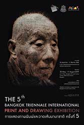 The 5th Bangkok Triennale International Print and Drawing Exhibition | ภาพพิมพ์และวาดเส้นนานาชาติ ครั้งที่ 5