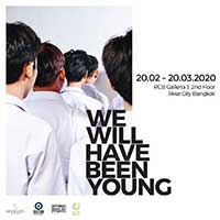 We Will Have Been Young นิทรรศการภาพถ่าย