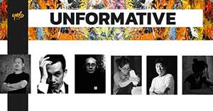 Unformative By Seni Chaemdet, Anuroj Chanposri, Duenchaypuchana Puprasert, Sukanya Sornbun, Gumsak Atipiboonsin and Thanachai Ujjin (Pod Moderndog) | ในสภาวะที่ไร้รูป โดย เสนีย์ แช่มเดช, อนุโรจ จันทร์โพธ์ศรี, เดือนฉายผู้ชนะ ภู่ประเสริฐ, สุกัญญา สอนบุญ, กำศักด์ อติพิบูลย์สิน และ ธนชัย อุชชิน (ป๊อด โมเดิร์นด็อก)