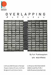 OVERLAPPING By Yutt Puektasajatam (ยุทธ พฤฒาสัจธรรม)