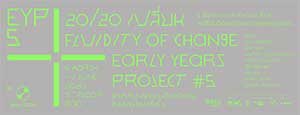 EARLY YEARS PROJECT #5 by MILLCON: 20/20 ‘เปลี่ยน’ (Fluidity of Change) By Awika Samukrsaman, Rattana Sudjarit, Rattanakan Kanchanaphanbun, Ronarong Butthongkaew, Sareena Sattapon, Suchon Sujit, Tananan Jaisawang and Yanusak Noasang