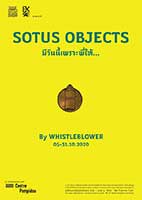 SOTUS OBJECTS มีวันนี้เพราะพี่ให้... By WHISTLEBLOWER