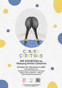 Curved Creations By Maeying Artists Collective (33 ศิลปินจากกลุ่มศิลปินแม่ญิง อาร์ติสท์ คอลเลคทีฟ)