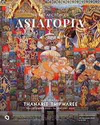 The Metafiction of Asiatopia By Thanarit Thipwaree Number1gallery (ธณฤษภ์ ทิพย์วารี)