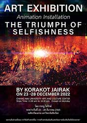 THE TRIUMPH OF SELFISHNESS By Korakot Jairak (กรกฎ ใจรักษ์)