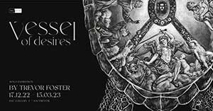 Vessel of desires By Trevor Foster (เทรเวอร์ ฟอสเตอร์)