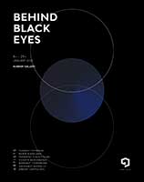 Behind Black Eyes By Thanarit Thipwaree,Nawin Biadklang,Trinnapat Chaisitthisak, Vichaya Mukdamanee,Warawut Tourawong,Theekawut Boonvijit and Arnont Lertpullpol (ธณฤษภ์ ทิพย์วารี, นาวิน เบียดกลาง,ตฤณภัทร ชัยสิทธิศักดิ์,วิชญ มุกดามณี, วราวุฒิ โตอุรวงศ์, ฑีฆวุฒิ บุญวิจิตร, และอานนท์ เลิศพูลผล)