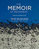 The Memoir of Movement By Phichai Keawvichit | นิทรรศการภาพถ่าย โดย พิชัย แก้ววิชิต