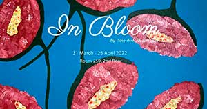 In Bloom By Sing Soe Khaing Tun (โซ ‘ซิง’ เคียงตัน)