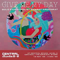 Give me my day By Ekarat Aroonrat (เอกรัตน์ อรุณรัตน์)