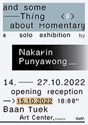 and some thing(s) about momentary By Nakarin Punyawong (นครินทร์ ปัญญาวงค์)