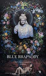 Blue Rhapsody By Pat Yingcharoen (พัทธ์ ยิ่งเจริญ)