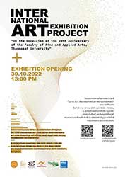INTERNATIONAL ART EXHIBITION : PROJECT On the Occasion of the 20th Anniversary of the Faculty of Fine and Applied Arts, Thammasat University (นิทรรศการผลงานศิลปกรรมนานาชาติ ในวาระ 20 ปี ศิลปกรรมศาสตร์ มหาวิทยาลัยธรรมศาสตร์)