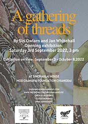 A Gathering of Threads By Siri Owlarn and Jan Whitehall (สิริฉาย เอาฬาร และ เจเน็ท ไวท์ฮอล์ล)