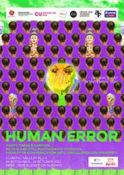 Human Error Exhibition By The Student of fresh graduates from Motion Picture and Still Photography, Faculty of Communication Arts, Chulalongkorn University