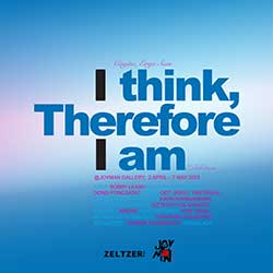 ...I Think, Therefore I am By : 19 artists | เพราะฉันคิด ฉันจึงมีอยู่...โดย 19 ศิลปิน