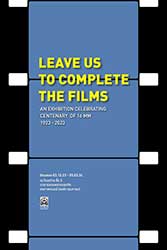 นิทรรศการศิลปะจัดวาง Leave Us to Complete the Films โดย นิพันธ์ โอฬารนิเวศน์ (Nipan Oranniwesna)