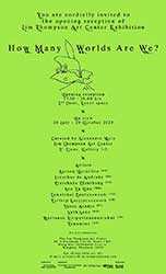 How Many Worlds Are We? By Ayrson Heraclito, Jonathas de Andrade, Pratchaya Phinthong, Soe Yu Nwe, Tawaechai Puntusawasdi, Torlarp Larpjaroensook, Vasco Araujo, Vuth Lyno, Wantanee Siripattananuntakul and Yonamine (ต่อลาภ ลาภเจริญสุข, ธวัชชัย พันธุ์สวัสดิ์, ปรัชญา พิณทอง, วันทนีย์ ศิริพัฒนานันทกูร, Ayrson Heraclito, Jonathas de Andrade, Soe Yu Nwe, Vasco Araujo, Vuth Lyno และ Yonamine)