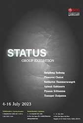 STATUS By Sutiphong Sudsang, Phanuwat Chairot, Piyanan Srithamma, Natthawut Thammarueangrit, Apimuk Kabkasorn and Thanapat Chaipanna