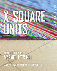 X SQUARE UNITS By Wasanti Petchkul (วสันติ เพ็ชรกุล)