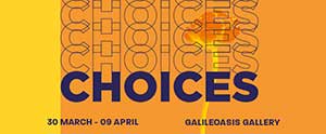 CHOICES: WHAT DO YOU STAND FOR? By Thai and French artists; Christine Blom, Juliette Boisdron, Pongkasul Chalao, Karma, LO_AV, Dojo Namwong, Vichit Nongnual, Ploy Phutpheng, Pring by Sucette, RT, Sailev, Tito and Melina Vaysset