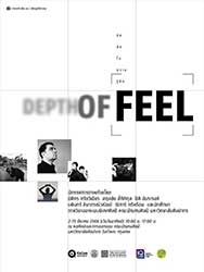 Depth of Feel, Photo Exhibition By Nitikorn Kraivixien, Sakulchai Sikitikul, Piti Amraranga, Badin Limapornvanich, Nikar Greeprom and current students Department of Visual Communication Design Faculty of Decorative Arts, Silpakorn University | นิทรรศการภาพถ่าย โดย นิติกร กรัยวิเชียร, สกุลชัย สี่กิติกุล, ปิติ อัมระรงค์, บดินทร์ ลิมาภรณ์วณิชย์, ณิการ์ กรีพร้อม และนักศึกษาปัจจุบัน ภาควิชาออกแบบนิเทศศิลป์ คณะมัณฑนศิลป์ มหาวิทยาลัยศิลปากร