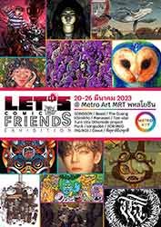 Let's Comic & Friends exhibition By SONOSON, Beast, The Duang, khimkho, Manaswii, Tan-star, Turn into Otherside project, Puck, songod66, SORIMEOINGIKO1, Davut and พี่สุชาติไปทุกที่